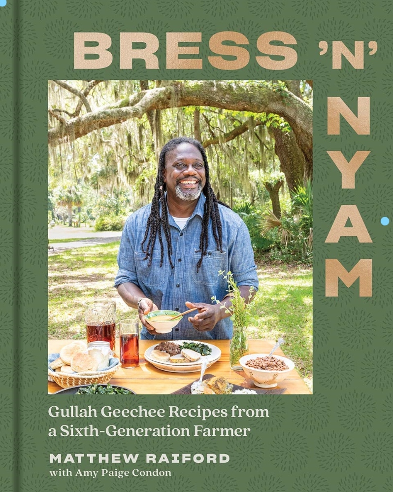 Bress 'n' Nyam:  Gulla Recipes by Matthew Raiford