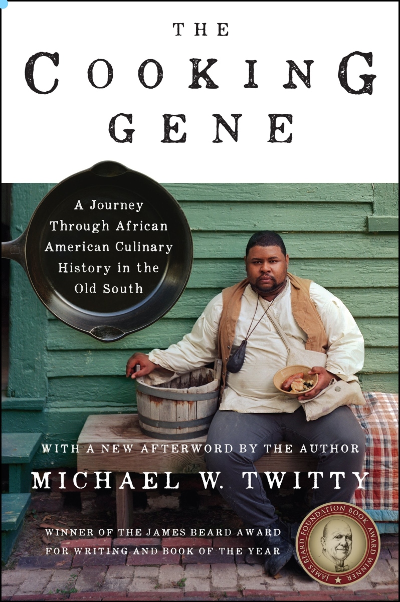 The Cooking Gene by Michael Twitty
